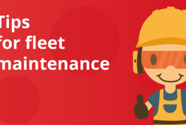 Tips for your fleet’s maintenance